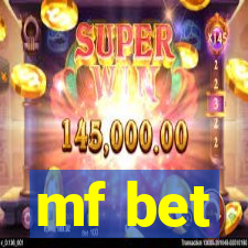 mf bet